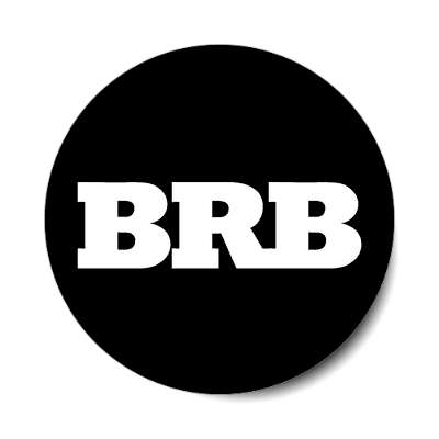 brb black chunky sticker