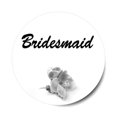 bridesmaid bold brush one grey flower bottom sticker
