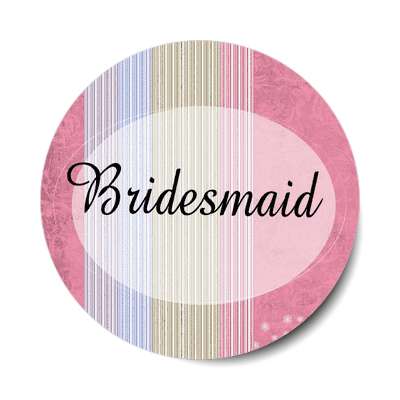 bridesmaid vertical oval pink lines sticker