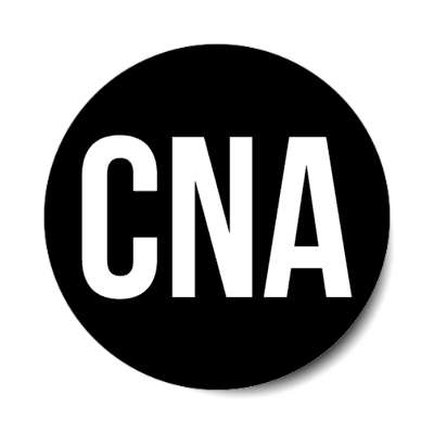 cna certified nursing assistant black stickers, magnet