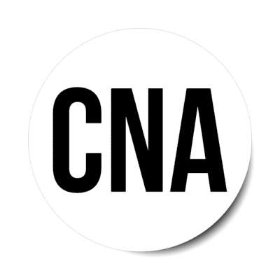 cna certified nursing assistant white stickers, magnet