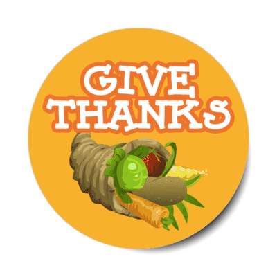 cornucopia orange give thanks sticker