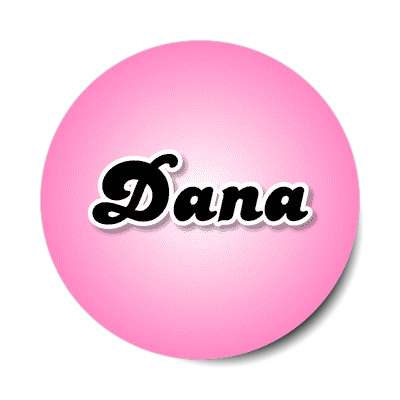 dana female name pink sticker