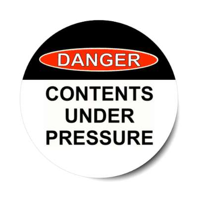 danger contents under pressure fart joke sticker