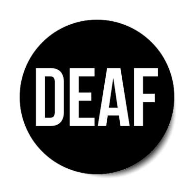deaf black stickers, magnet