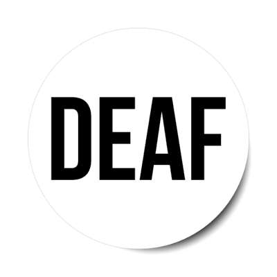 deaf white stickers, magnet