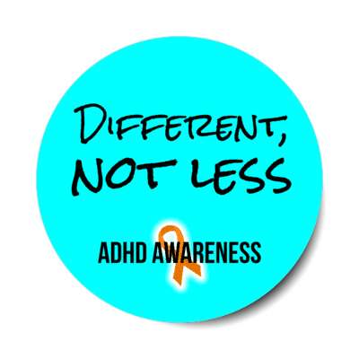 different not less adhd awareness aqua stickers, magnet