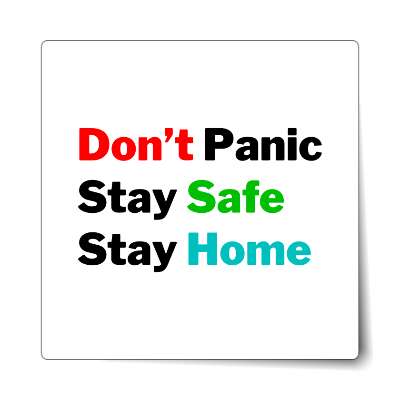 dont panic stay safe stay home sticker