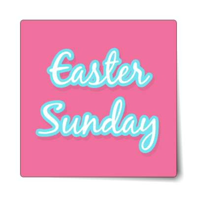 easter sunday hot pink sticker