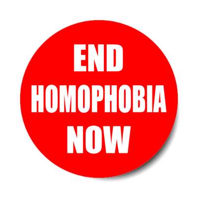 end homophobia now sticker