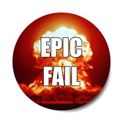 epic fail sticker