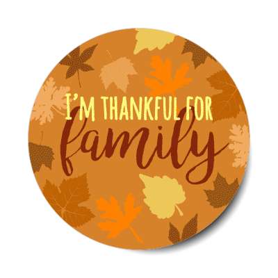fall leaves im thankful for family sticker