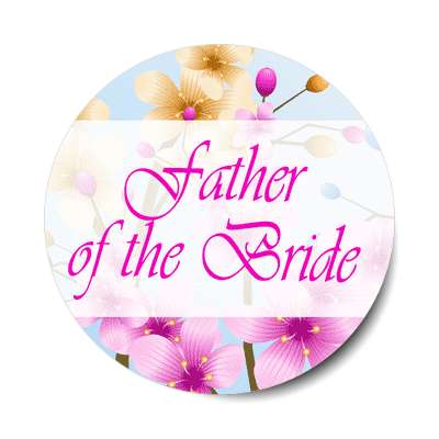 father of the bride flowers bright middle rectangle stylized sticker