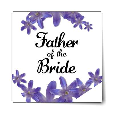 father of the bride flowers purple border sticker