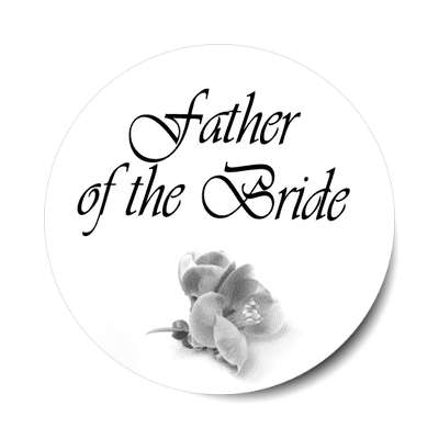 father of the bride stylized one grey flower sticker