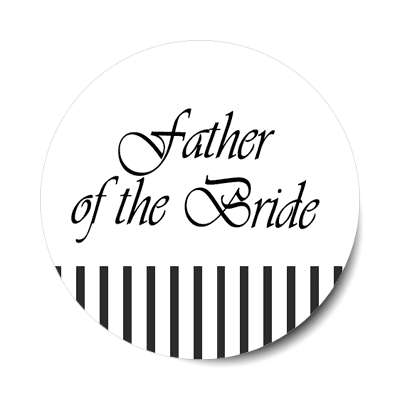 father of the bride vertical black lines bottom stylized sticker
