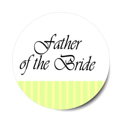 father of the bride yellow vertical lines stylized sticker