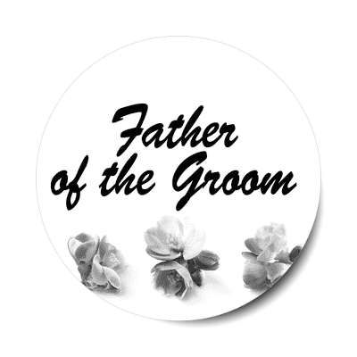 father of the groom brush bold three grey flowers sticker