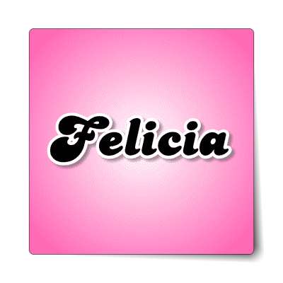 felicia female name pink sticker