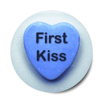 first kiss valentines candy sticker