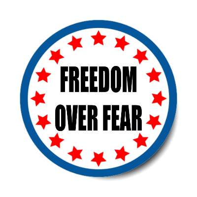 freedom over fear blue border stars sticker