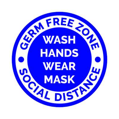 germ free zone wash hands wear mask social distance blue medium floor stick