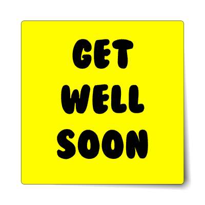 get well soon cute yellow sticker