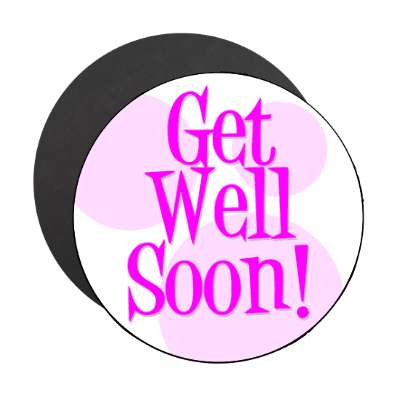 get well soon retro magenta magnet