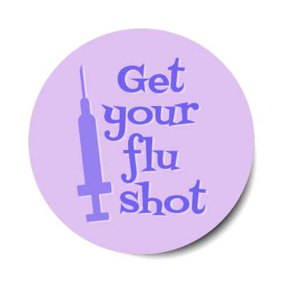 get your flu shot purple stickers, magnet