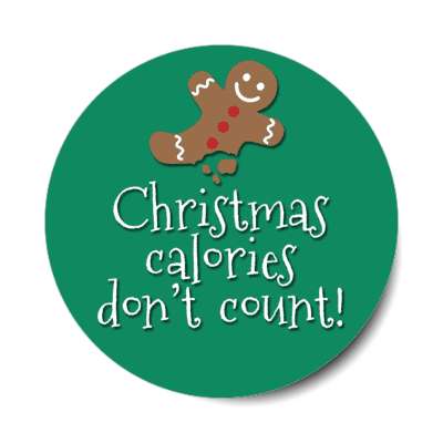 gingerbread man christmas calories dont count sticker