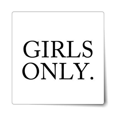 girls only sticker