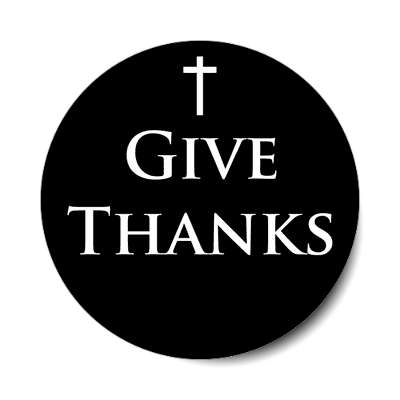 give thanks black cross sticker