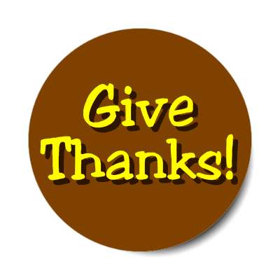 give thanks brown classic sticker