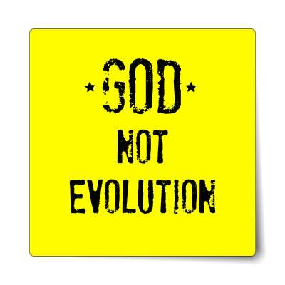 god not evolution yellow sticker