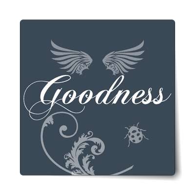 goodness sticker