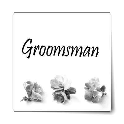 groomsman three grey flowers bottom sticker
