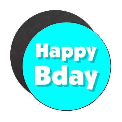 happy birthday bday aqua bold magnet