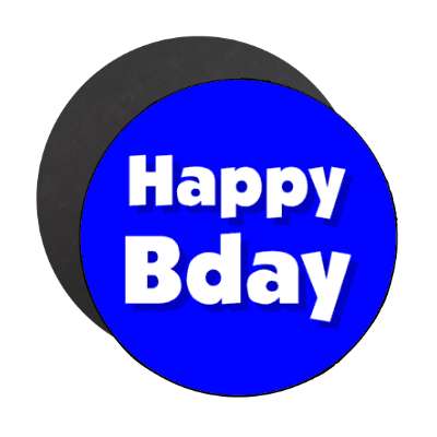 happy birthday bday blue bold magnet