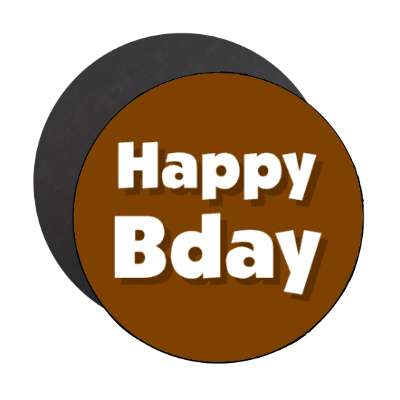 happy birthday bday bold brown magnet