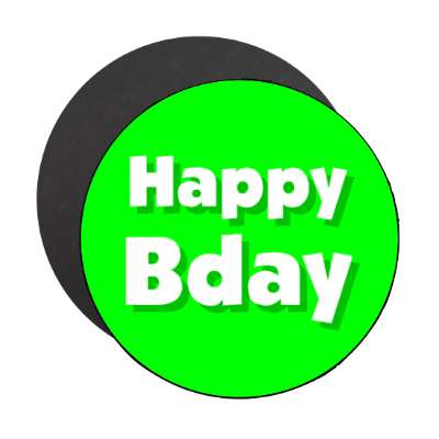 happy birthday bday green bold magnet