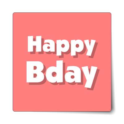 happy birthday bday pink bold sticker