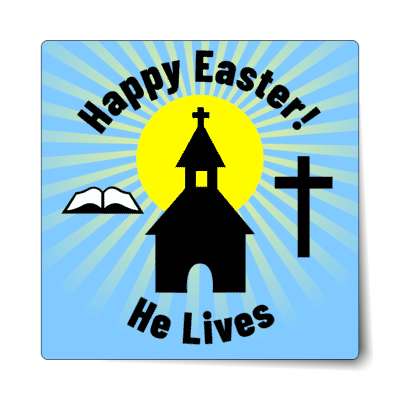 happy easter he lives church bible cross sun blue sticker