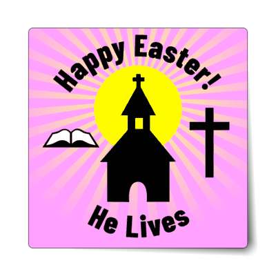happy easter he lives church bible cross sun magenta sticker