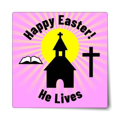 happy easter he lives church bible cross sun magenta sticker