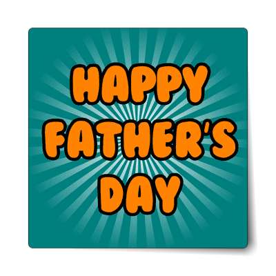 happy fathers day dark teal rays sticker