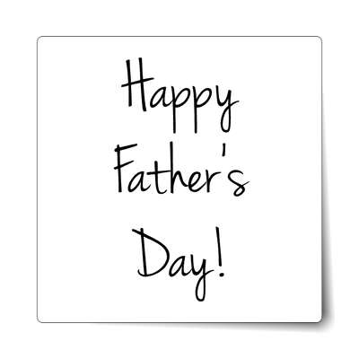 happy fathers day white handwritten sticker