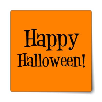 happy halloween classic bright orange sticker