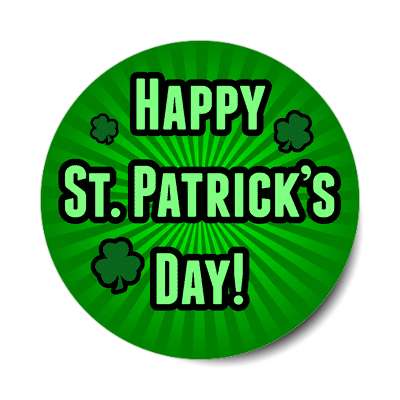 happy st patricks day deep green shamrock rays sticker
