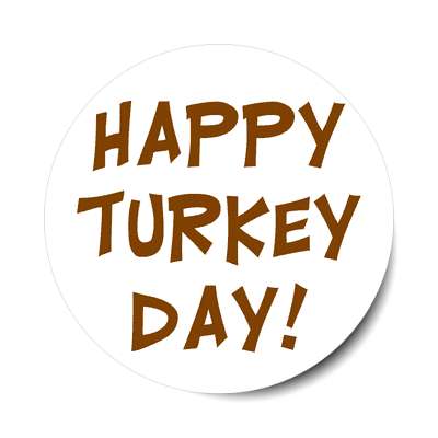 happy turkey day sticker