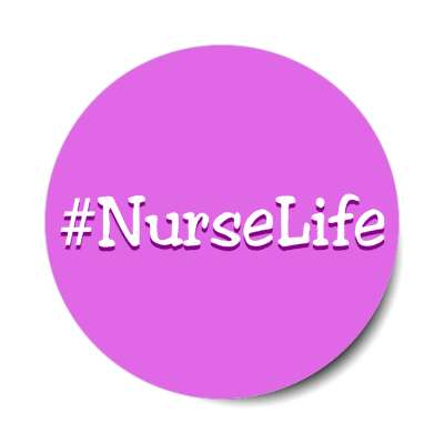 hashtag nurse life magenta stickers, magnet